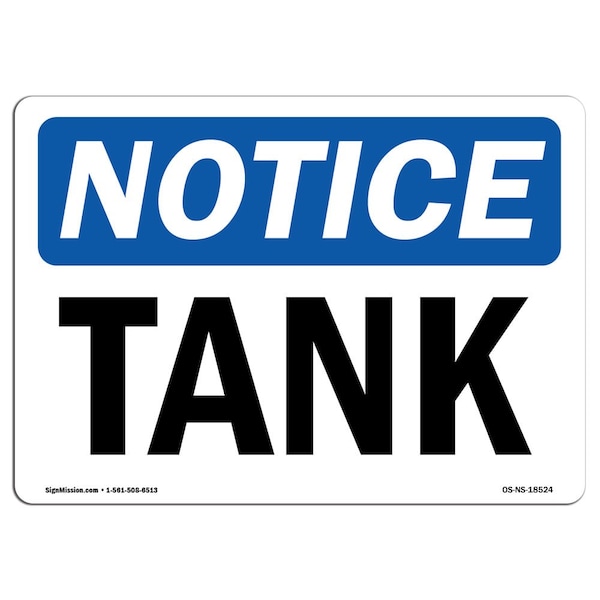 Safety Sign, OSHA Notice, 3.5" Height, Tank Sign, Landscape, 10PK